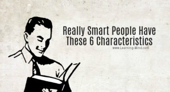 Really Smart People Have These 6 Characteristics