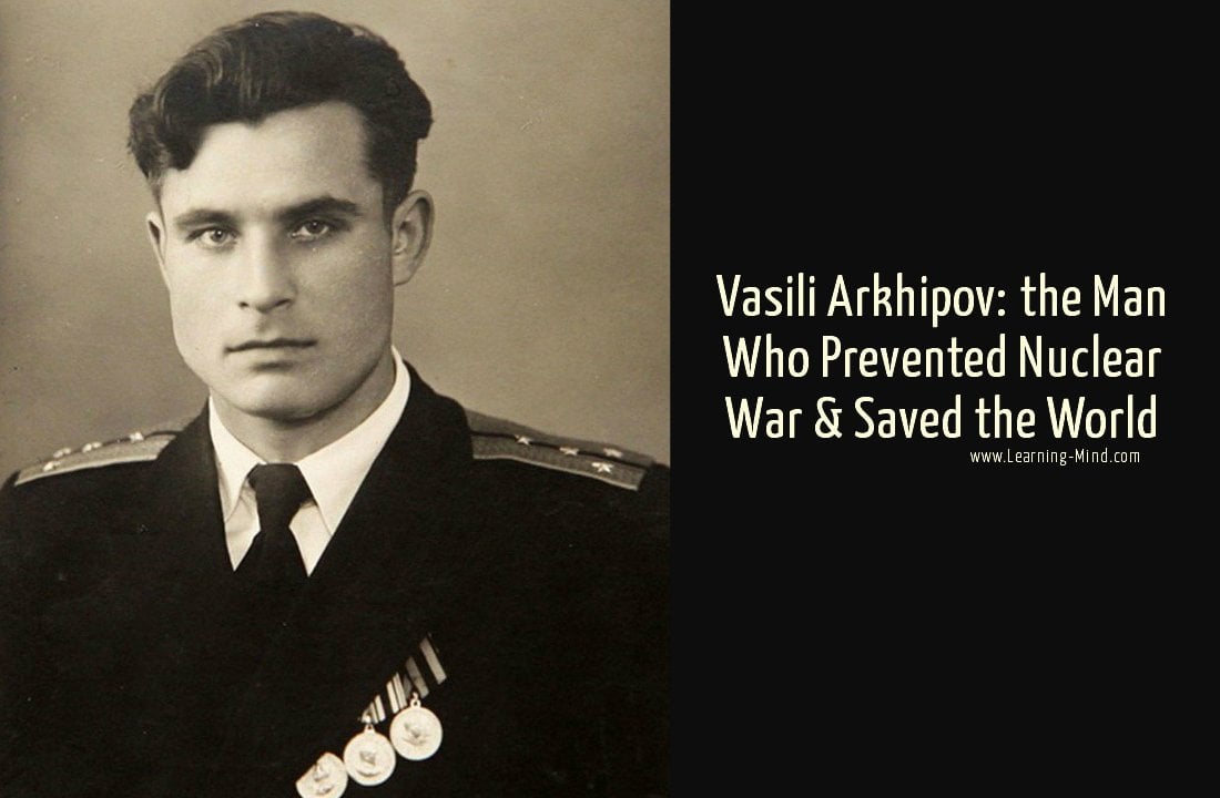 Vasili Arkhipov: the Man Who Prevented Nuclear War and Saved the World