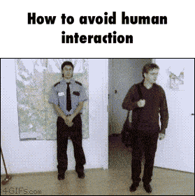 Truths Introverts Want to Tell You avoid human interaction