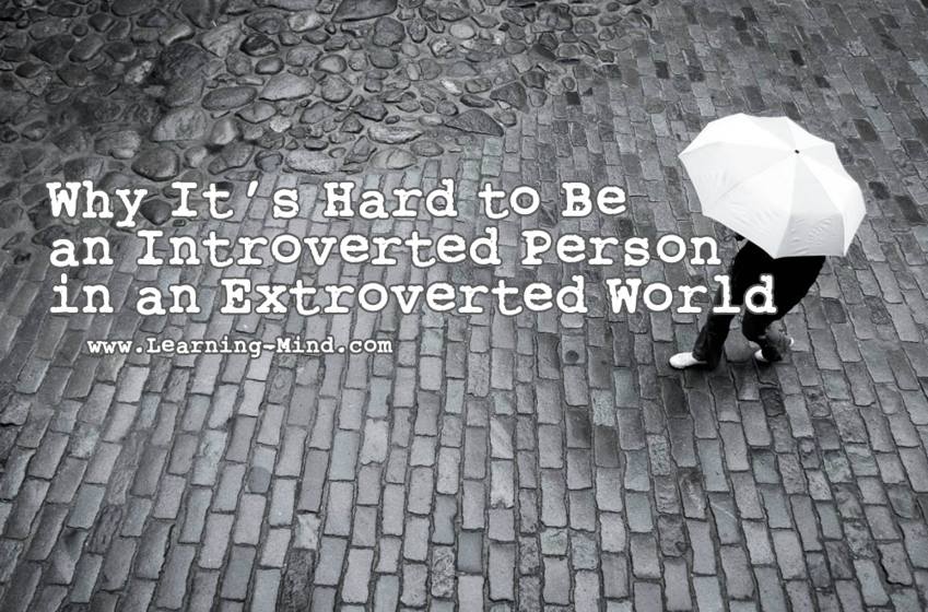 Being an introverted person in an extroverted world