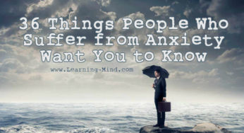 36 Things People Who Suffer from Anxiety Want You to Know