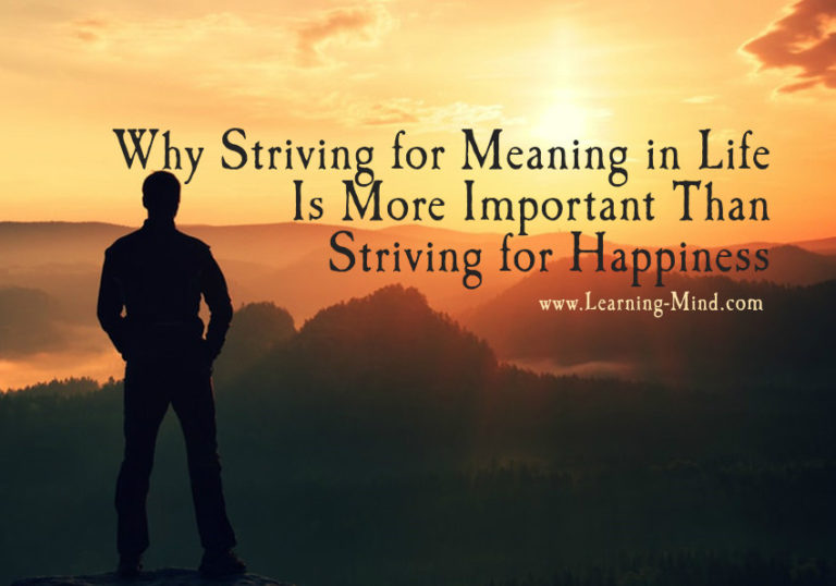 Read more about the article Why Striving for Meaning in Life Is More Important Than Striving for Happiness