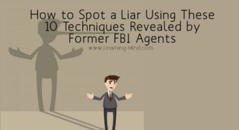 How to Spot a Liar Using These 10 Techniques Revealed by Former FBI Agents