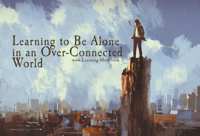 Read more about the article Learning to Be Alone in a World of Constant Connection