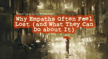 3 Reasons Why Empaths Often Feel Lost (and What They Can Do about It)