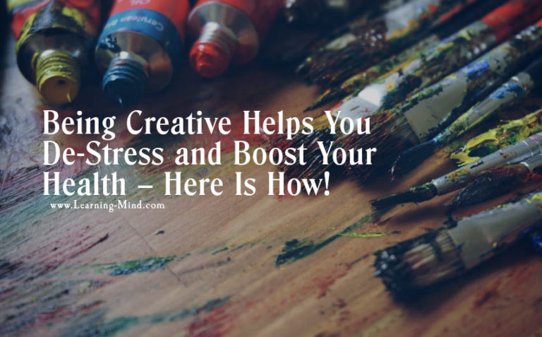 Read more about the article Being Creative Helps You De-Stress and Boost Your Health – Here Is How!