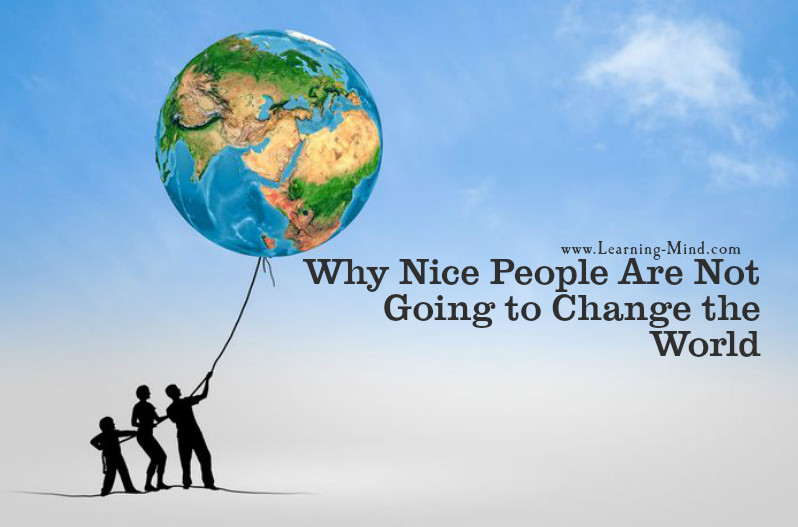 nice people change the world