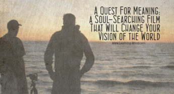 A Quest For Meaning: a Soul-Searching Film That Will Change Your Vision of the World [Video]