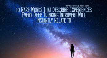 10 Rare Words That Describe Experiences Every Deep Thinking Introvert Will Instantly Relate to