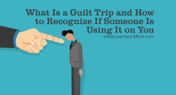 What Is a Guilt Trip and How to Recognize If Someone Is Using It on You