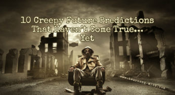 10 Creepy Future Predictions That Haven’t Come True… Yet