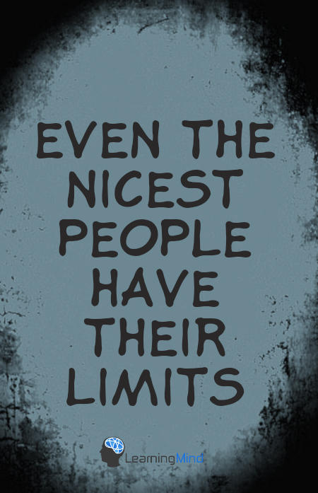 Even the nicest people have their limits