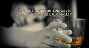 7 Signs Someone You Love Is a Functioning Alcoholic