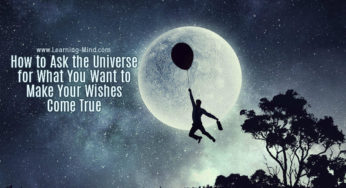 How to Ask the Universe for What You Want to Make Your Wishes Come True