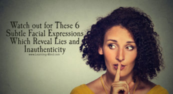 5 Subtle Facial Expressions That Reveal Lies and Inauthenticity