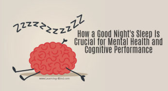 How a Good Night’s Sleep Is Crucial for Mental Health and Cognitive Performance