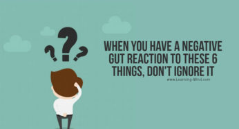 When You Have a Negative Gut Reaction to These 6 Things, Don’t Ignore It
