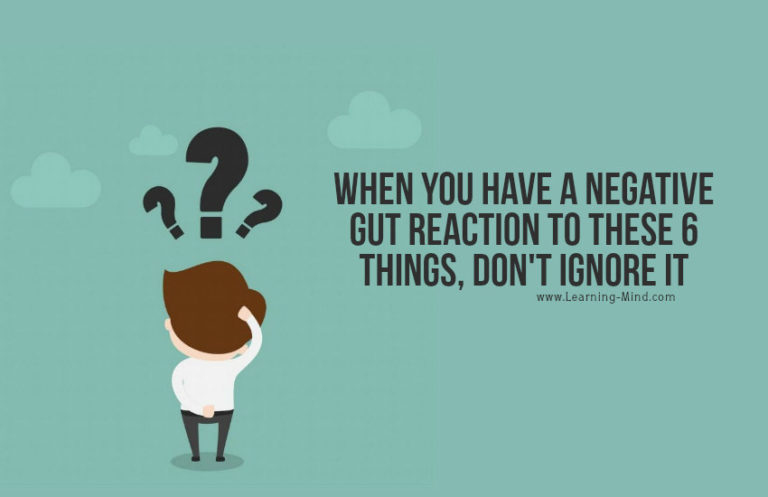 Read more about the article When You Have a Negative Gut Reaction to These 6 Things, Don’t Ignore It