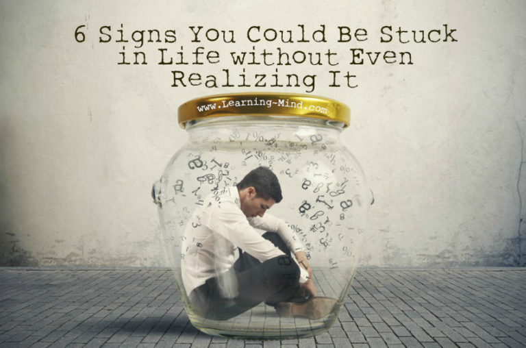 Read more about the article 6 Signs You Could Be Stuck in Life without Even Realizing It