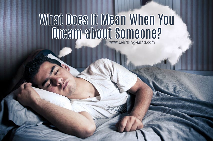 What Does it Mean When You Dream About Someone