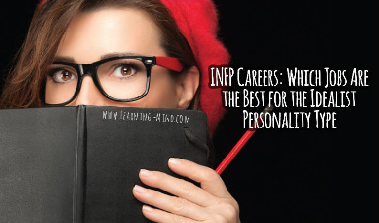 Read more about the article INFP Careers: Which Jobs Are the Best for the Idealist Personality Type