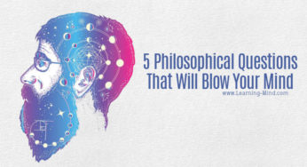 5 Philosophical Questions That Will Blow Your Mind
