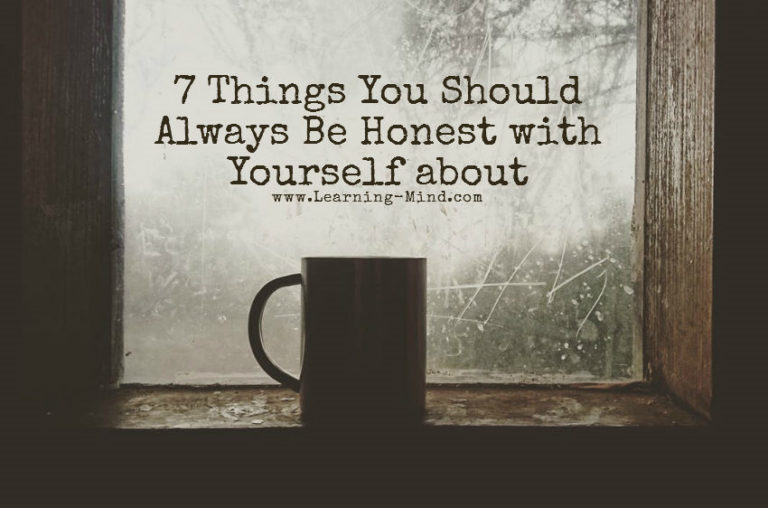 Read more about the article Always Be Honest with Yourself about These 7 Things