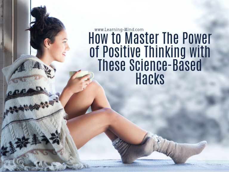 Read more about the article How to Master The Power of Positive Thinking with These Science-Based Hacks