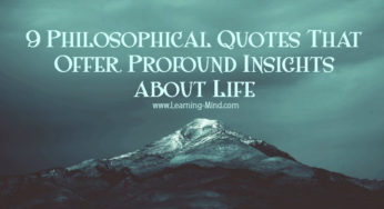 9 Philosophical Quotes That Offer Profound Insights about Life