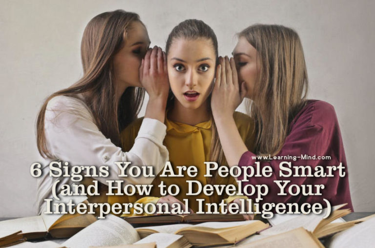 Read more about the article 6 Signs You Are People Smart (and How to Develop Your Interpersonal Intelligence)