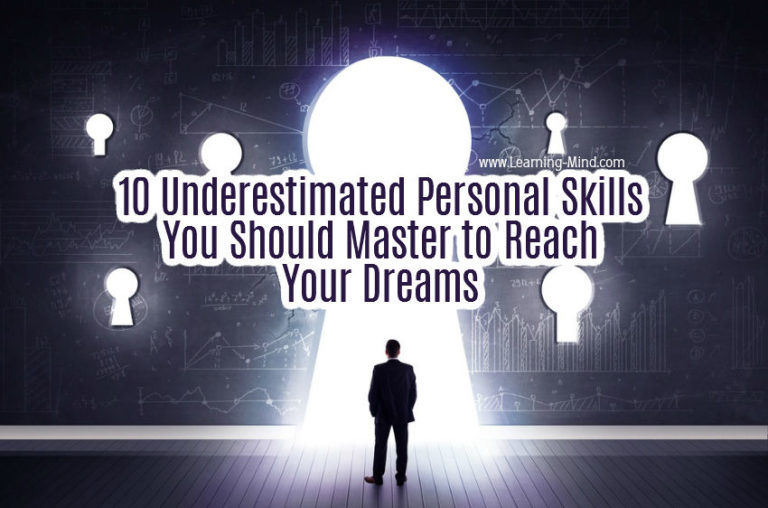 Read more about the article 10 Underestimated Personal Skills You Should Master to Reach Your Dreams