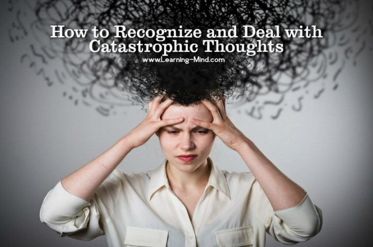 Read more about the article Catastrophic Thinking: How to Recognize and Deal with It When You Have Anxiety