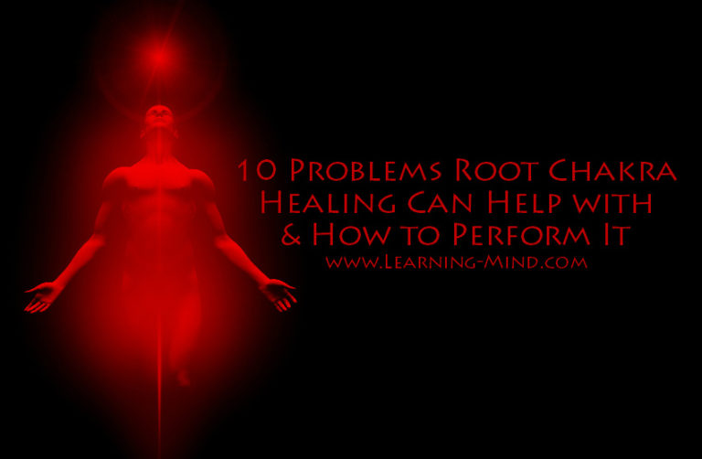 Read more about the article 10 Problems Root Chakra Healing Can Help with (and How to Perform It)