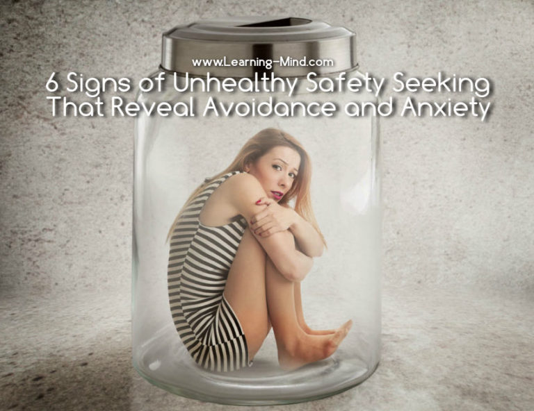 Read more about the article 6 Signs of Unhealthy Safety Seeking That Reveal Avoidance and Anxiety