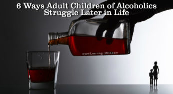 6 Ways Adult Children of Alcoholics Struggle Later in Life