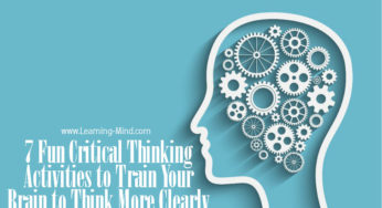 7 Fun Critical Thinking Activities to Train Your Brain to Think More Clearly