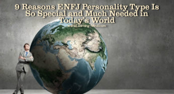 9 Reasons ENFJ Personality Type Is So Special and Much Needed in Today’s World