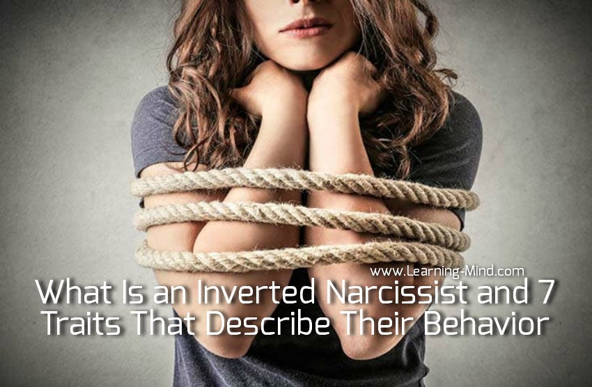 What Is an Inverted Narcissist and 7 Traits That Describe Their Behavior