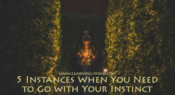 Should You Always Trust Your Gut? 5 Instances When You Need to Go with Your Instinct
