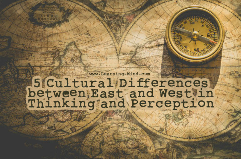 Read more about the article 5 Cultural Differences Between East and West in Thinking and Perception
