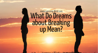 What Do Dreams about Breaking up Mean and Reveal about Your Relationship?