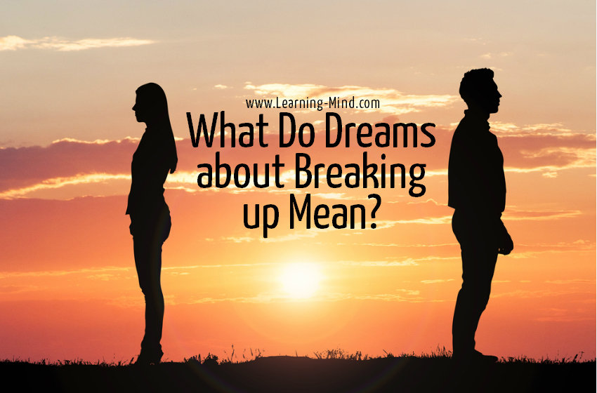 Dream why about boyfriend up i with my do breaking Break