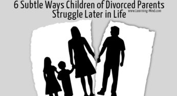 6 Subtle Ways Children of Divorced Parents Struggle Later in Life