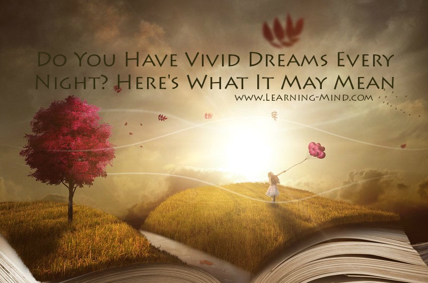 Meaning vivid dreams What causes