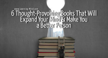 6 Thought-Provoking Books That Will Expand Your Mind & Make You a Better Person