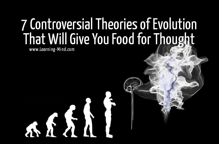 Controversial Theories of Evolution