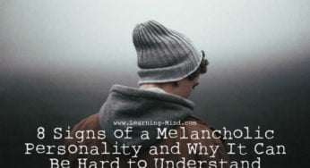 8 Signs of a Melancholic Personality and Why It Can Be Hard to Understand