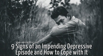 9 Signs of an Impending Depressive Episode and How to Cope with It