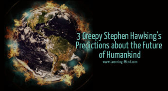 3 Creepy Stephen Hawking’s Predictions about the Future of Humankind