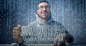 8 Best Jobs for Introverts with Anxiety to Help Them Unleash Their Potential